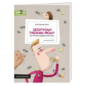 Zeszytowy trening mowy, czyli ćwiczenia logoped.